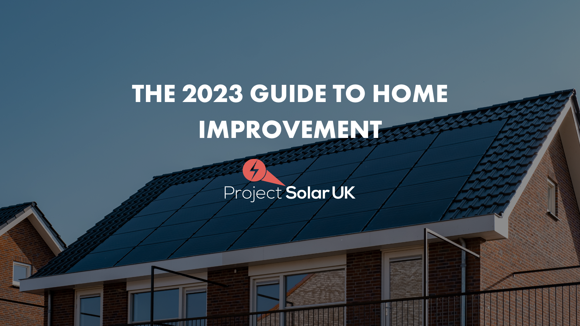 House with solar panels on roof with text that reads 'The 2023 Guide to home improvement'