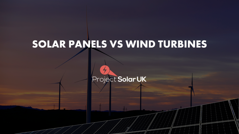 Solar Panels versus Wind Turbines