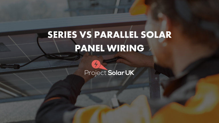 Solar panels wiring series vs parallel